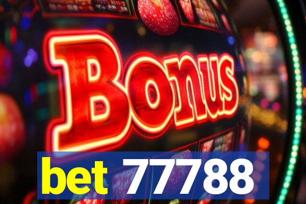 bet 77788